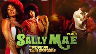 [AdultTime] Ana Foxxx, Cali Caliente, Sally Mae (The Revenge of the Twin Dragons: Part 4 / 11.07.2022)