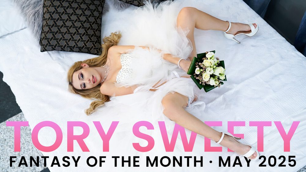 [NubileFilms] Tory Sweety (May 2025 Fantasy Of The Month – S6:E10 / 05.01.2025)